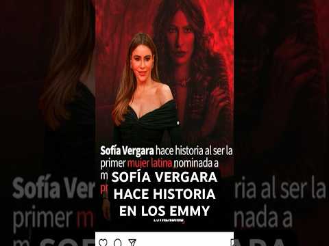 SOFÍA VERGARA NOMINADA A LOS PREMIOS EMMY #viral #shorts #short #viralshort #noticiastiktok