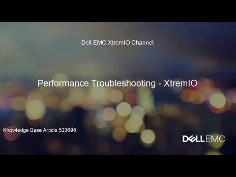 XtremIO: Performance Troubleshooting