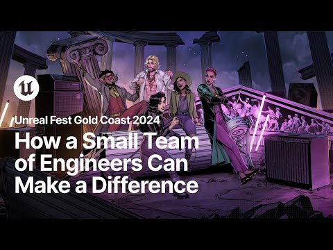 A Few Good Tools: How a Small Teams Can Make a Big Difference | Unreal Fest Gold Coast 2024