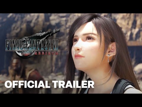 Final Fantasy VII Rebirth Official Destined For Rebirth Trailer