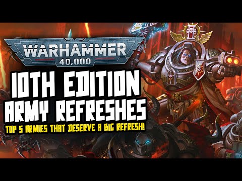 Warhammer 40K TOP 5 ARMY REFRESHES!