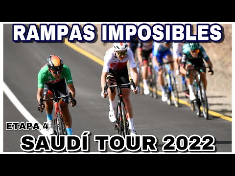 RESUMEN ETAPA 4  SAUDÍ TOUR 2022  Rampas IMPOSIBLES