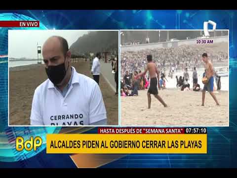 Alcaldes de Lima y Callao solicitan cierre de playas hasta después de Semana Santa