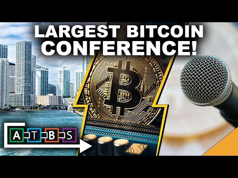 World's Largest Bitcoin Conference Underway! (Elon Sets to Clean Up Twitter)