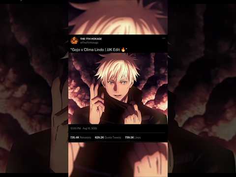 "Gojo x Clima Lindo| JJK Edit 🔥" |#AnimeEdits#GojoEdit #AnimeAMV#GojoFans #AnimeViral#AnimeTrending