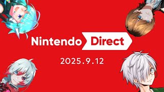【 Nintendo Direct 】任天堂 ダイレクト 2025.9.12 #同時視聴 するぞ！ 病上元気の緊急生搬送 【 病上元気 / 