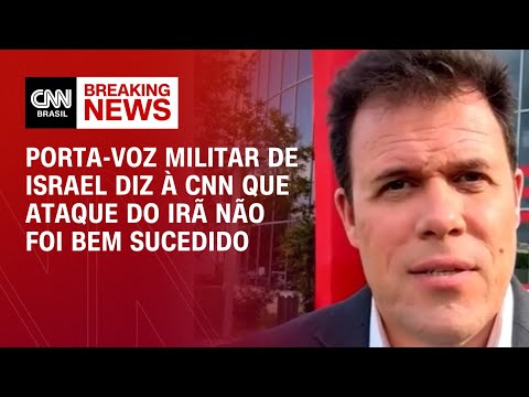 Porta-voz militar de Israel fala à CNN | AGORA CNN