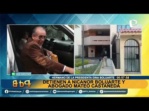 Dina Boluarte: detienen a hermano de presidenta y su abogado, Mateo Castañeda