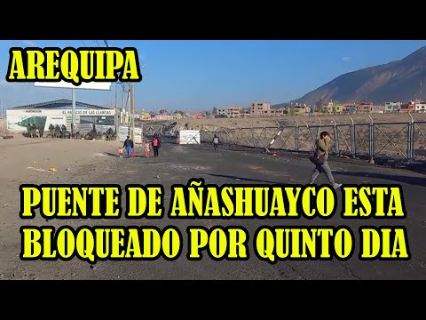 PANORAMA DESDE EL PUENTE AÑASHUAYCO EN AREQUIPA ESTA BLOQUEADO..