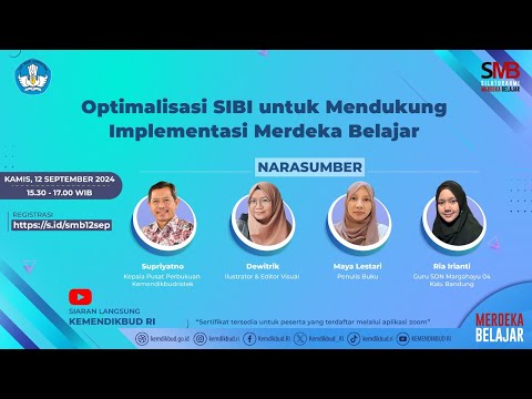SMB: Optimalisasi SIBI untuk Mendukung Implementasi Merdeka Belajar