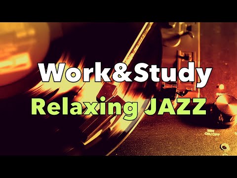 【作業用BGM】Jazz bgm-Jazz relaxing music-Radio - Jazz Music - Live Stream - Music For Work & Study 🔴LIVE