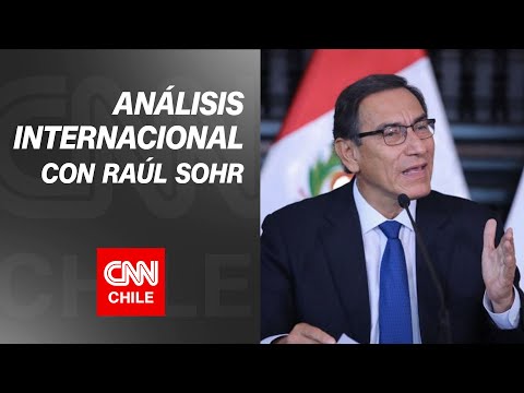 Raúl Sohr analiza la destitución del presidente de Perú, Martín Vizcarra