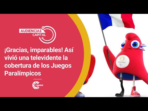 Así vivió una televidente la emoción de los Juegos Paralímpicos 2024 | Audiencias Capital