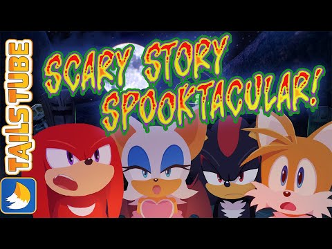 TailsTube #9 - Scary Story Spooktacular