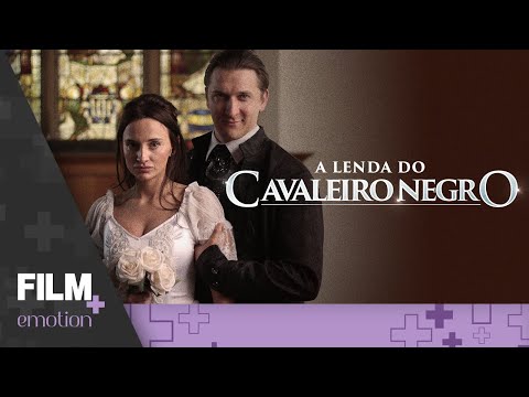 A Lenda do Cavaleiro Negro // Filme Completo Dublado // Drama // Film Plus Emotion