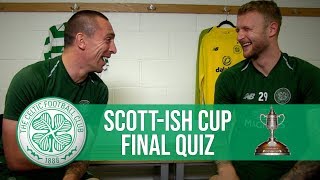 Brown & Bain | SCOTTish CUP QUIZ!