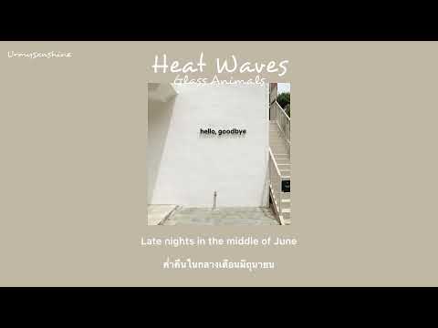 [Thaisubแปลไทย]HeatWaves-G
