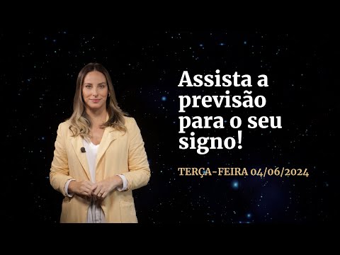 Confira a previsão de hoje (04/06) para seu signo