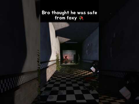 Bro tried to run from foxy... #fnaf