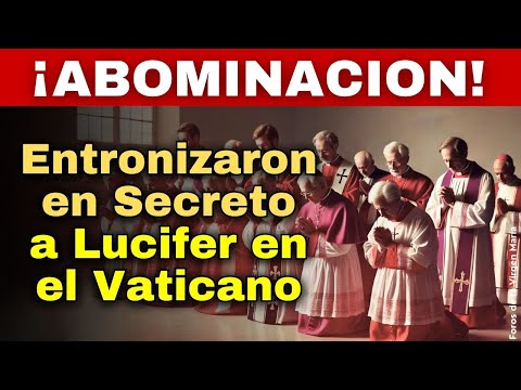 ¡Sacrilegio! Masones Entronizaron a Lucifer en el Vaticano ¿Qué Consecuencias Tuvo?