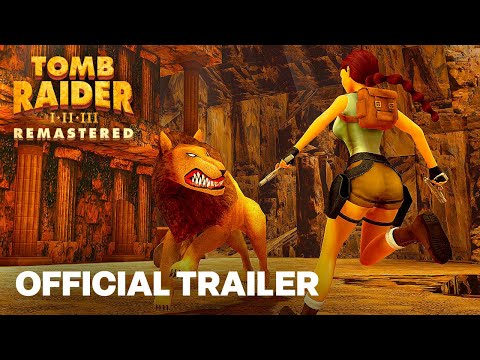 Tomb Raider 1-3 Remastered - Launch Trailer
