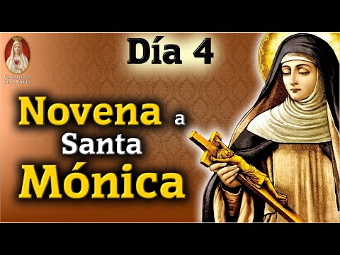 ?Día 4?Novena a Santa Mónica madre de San AgustínOración por los hijosCaballeros de la Virgen