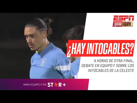 ¿HAY JUGADORES INTOCABLES EN LA CELESTE? Debate CALIENTE en #ESPNEquipoF