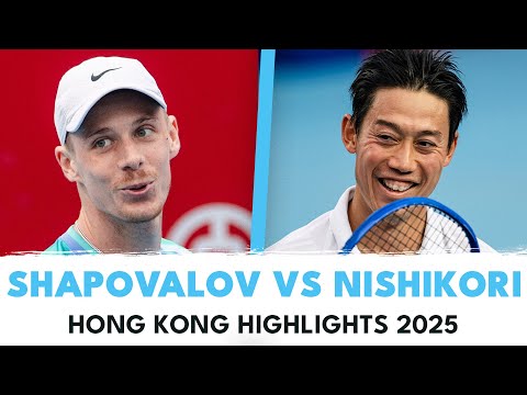 Denis Shapovalov vs Kei Nishikori Highlights | Hong Kong Highlights 2025