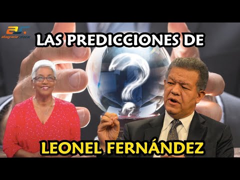 Las predicciones de Leonel Fernández, SM, enero 9, 2023.
