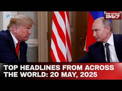 Trump-Putin 2 Hour Call Yields No Breakthrough | Top Headlines From Across The World: 20 May, 2025