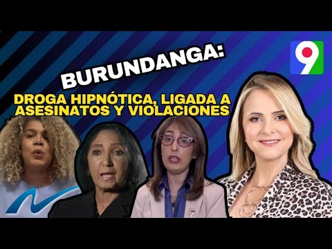 Burundanga: la droga hipnótica ligada a asaltos y violaciones | Nuria Piera