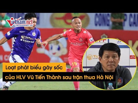 HLV Vũ Tiến Thành tuyên bố: Sài Gòn FC sẽ chiến thắng Viettel để Hà Nội FC vô địch