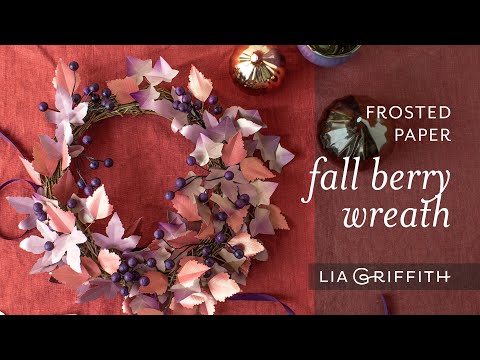DIY Frosted Paper Fall Leaf & Berry Wreath