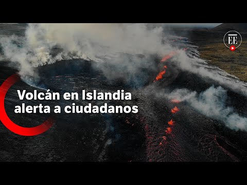 ¿Qué pasa en Islandia? Erupción volcánica, terremotos y enorme grieta crean alerta | El Espectador