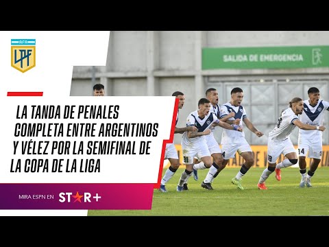 ¡FINAL FORTINERA! La TANDA de PENALES COMPLETA entre Argentinos y Vélez por la SEMIFINAL de la Copa