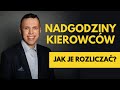 Jak optymalnie rozlicza nadgodziny kierowcw na przykadzie 4Trans