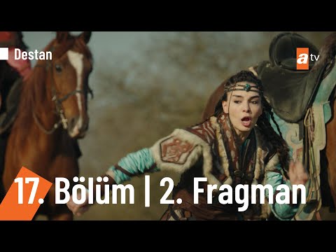 Destan 17. Bölüm 2. Fragmanı | ''Kimse seni han olarak görmek istemez'' @Destan