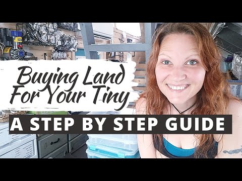 BUYING LAND FOR YOUR TINY HOUSE: A STEP BY STEP GUIDE
