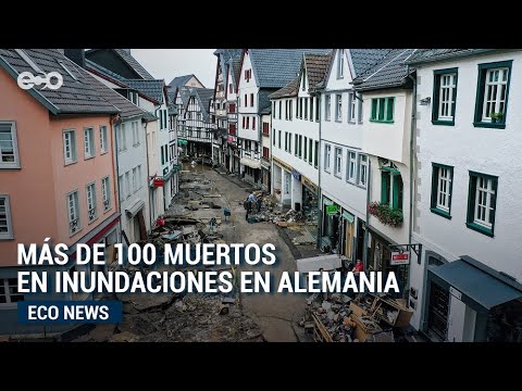 Más de 100 muertos en inundaciones en Alemania | Eco News