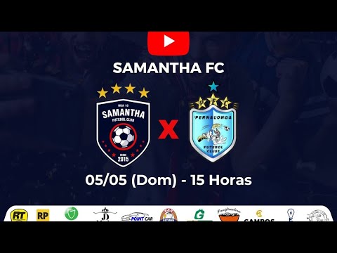 SAMANTHA FC X PERNALONGA FC [2° CONFRONTO - 🔴AO VIVO [#Copa Serrania Futebol Amador - 2024]]