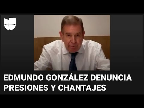 Escucha a Edmundo González denunciar presiones para firmar documento que admite victoria de Maduro