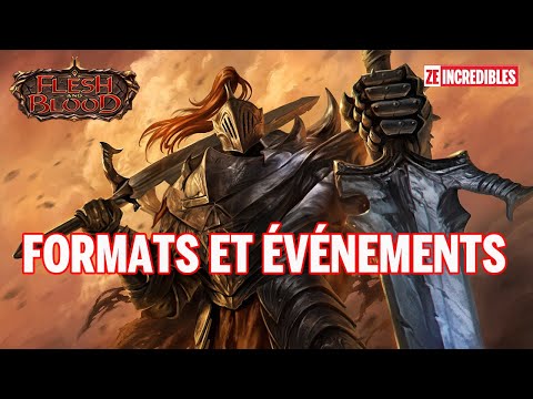 Les formats et la scène compétitive - Flesh and Blood #11