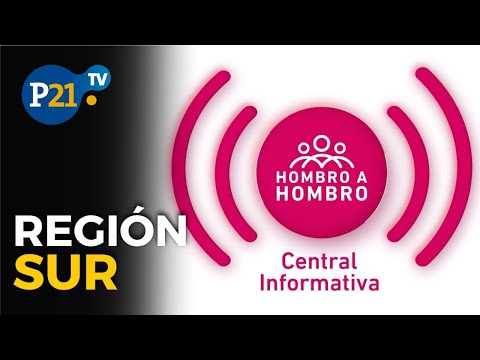 Central Informativa de Hombro a Hombro Regio?n sur 26-07