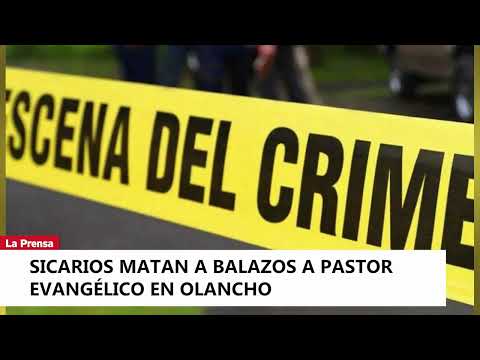 Sicarios matan a balazos a pastor evangélico en Olancho