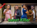 SWEET KILLER [PART 7] Love Story  @pasarbrand #pasarbrand #kiparabrand #dontatv #clamvevo