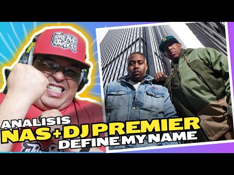 NAS x DJ PREMIER - DEFINE MY NAME (ANALISIS)