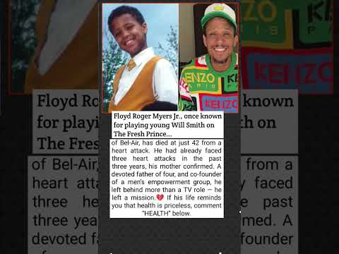 Fresh Prince Child Star Floyd Roger Myers Jr. Dies at 42 | A Life Beyond the Role #nextstory
