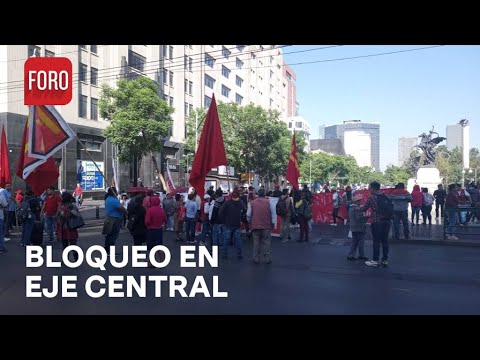 Manifestantes bloquean Eje Central y Avenida Juárez, CDMX - Expreso de la mañana