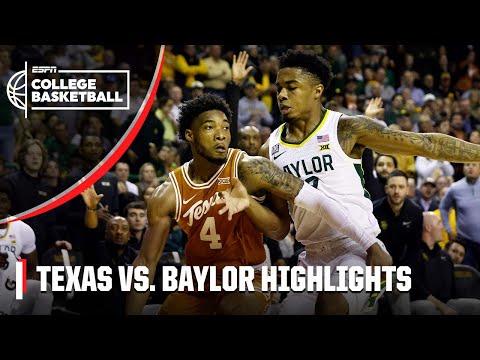 Texas Longhorns vs. Baylor Bears | Full Game Highlights | ESPN College Basketball video clip