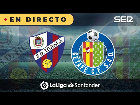 ?? Huesca 0 - 2 Getafe | La Liga en vivo